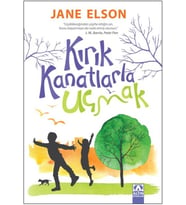 Kırık Kanatlarla Uçmak