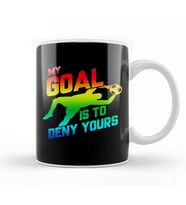 My Goal Is To Deny Yours Rainbow Soccer Goalie Kupa Bardak Porselen