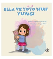 Ella ve Yoyo’nun Yuvası