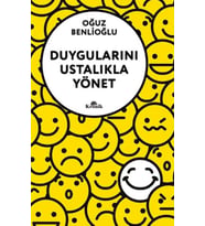 Duygularını Ustalıkla Yönet