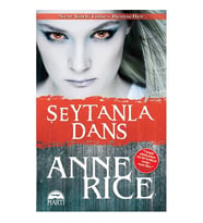 Şeytanla Dans - Anne Rice