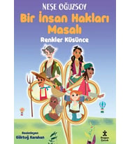 Renkler Küsünce - Bir İnsan Hakları Masalı