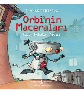 Orbi’Nin Maceraları – Küçük Robotun Kaçışı