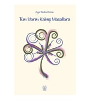 Tüm Yarım Kalmış Masallara