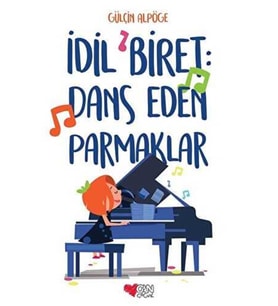 İdil Biret : Dans Eden Parmaklar - Gülçin Alpöge