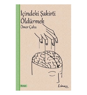 İçindeki Şakirti Öldürmek