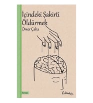 İçindeki Şakirti Öldürmek