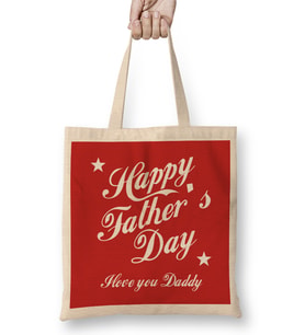 Fathers Day Happy Fathers Day I Love You Daddy Bez Çanta Uzun Saplı