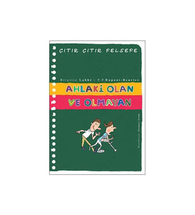 Çıtır Çıtır Felsefe 26 : Ahlaki Olan ve Olmayan - Brigitte Labbé