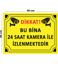 Metal Dikkat Bu Bina 24 Saat Kamera İle İzlenmektedir 20cm x 30cm A4 Büyüklüğünde Uyarı Levhası Yön