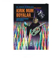 Kırık Mum Boyalar - Robert Alan Black