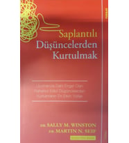 Saplantılı Düşüncelerden Kurtulmak