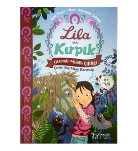 Lila ve Kırpık - Gizemli Midilli Çiftliği - 1.Cilt