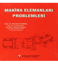 Makina Elemanları Problemleri	- Prof. Dr. Mustafa Gediktaş