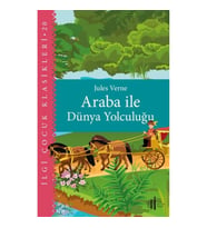 Araba İle Dünya Yolculuğu - Çocuk Klasikleri