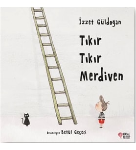 Tıkır Tıkır Merdiven