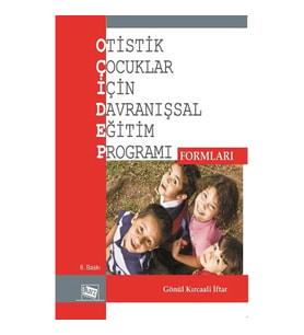 Otistik Çocuklar İçin Davranışsal Eğitim Programı Formları