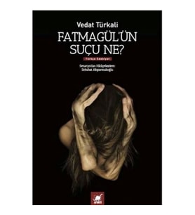 Fatmagül'ün Suçu Ne?