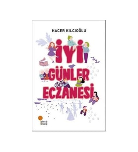 İyi Günler Eczanesi Hacer Kılcıoğlu Günışığı Kitaplığı
