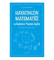 Hayatınızın Matematiği ve Kaderinizi Yöneten Sayılar