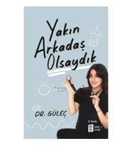Yakın Arkadaş Olsaydık