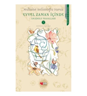 Evvel Zaman İçinde Anadolu Masalları-1