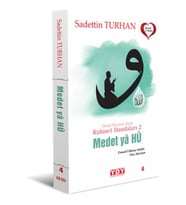 Ebedi Huzura Akan Rahmet Damlaları 2 Medet Ya Hu