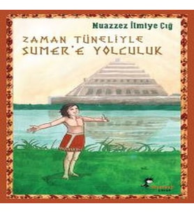 Zaman Tüneliyle Sümer’e Yolculuk
