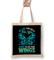 Cute Choose To Use Your Wings Butterfly Motivation Bez Çanta Uzun Saplı