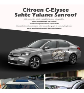 Citroen C-Elysee Parlak Siyah Yalancı Çakma Sahte Sunroof