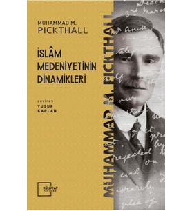 İslam Medeniyetinin Dinamikleri