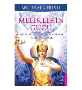 Meleklerin Gücü - Beki İkala Erikli
