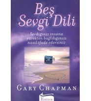 Beş Sevgi Dili- Sevdiğiniz İnsana Yürekten Bağlılığınızı Nasıl İfade Edersiniz