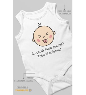 Bu Çocuk Kime Çekmiş? Tabiki Halasına Baskılı Bebek Zıbını – Çıtçıtlı Body  %100 Pamuk Sıfır Kol (Beyaz)