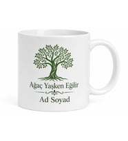 İsme Özel Ağaç Yaşken Eğilir Yazılı Kupa Bardak Hediye
