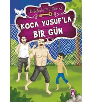 Koca Yusufla Bir Gün