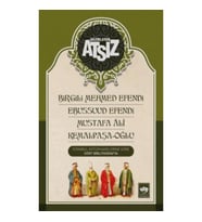 Birgili Mehmed Efendi - Ebussuud Efendi - Mustafa Ali - Kemalpaşa-Oğlu