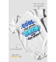 Cool diye yazılır dayım diye okunur Kısa Kollu Bebek Body %100 Pamuk