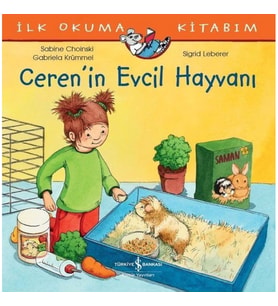 Ceren’in Evcil Hayvanı - İlk Okuma Kitabım