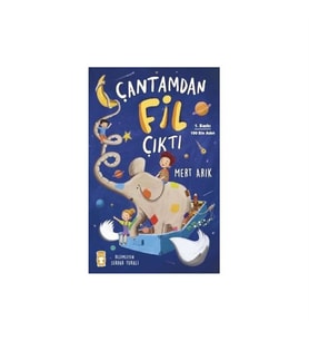 Çantamdan Fil Çıktı Mert Arık Timaş Çocuk