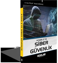 KODLAB YAYIN A'dan Z'ye SİBER GÜVENLİK (Siyah - Beyaz)