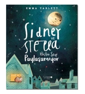 Sidney ve Stella Hiçbir Şeyi Paylaşamıyor