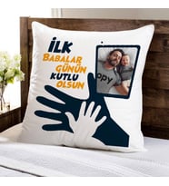 Kişiye Özel İlk Babalar Günün Kutlu Olsun Fotoğraflı Yastık