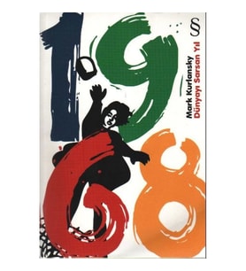 1968 - Dünyayı Sarsan Yıl