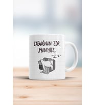 Zabağnan Zor Uyanıyoz Kupa Bardak