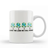 Love The Land We Call Home Earth Day 2021 Kupa Bardak Porselen