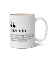 Nazenin Kelime Anlamı Baskılı Kupa Bardak Baskılı Kahve Kupa Bardak