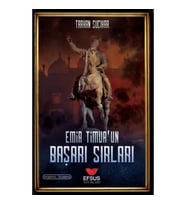 Emir Timur'un Başarı Sırları
