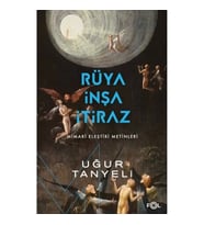 Rüya, İnşa, İtiraz -Mimari Eleştiri Metinleri
