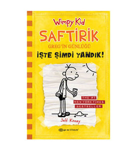 Saftirik Gregin Günlüğü 04 İşte Şimdi Yandık Ciltli Jeff Kinney Epsilon